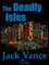 The Deadly Isles